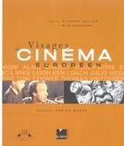 Couverture du livre « Visages du cinema europeen » de  aux éditions Felin