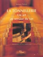 Couverture du livre « Histoire De La Tonnellerie » de J-C Amiel et Jacques Puisais aux éditions Herme