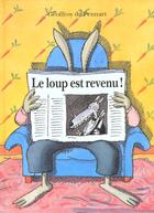 Couverture du livre « Loup est revenu (le) ! » de Geoffroy De Pennart aux éditions Kaleidoscope