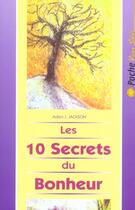 Couverture du livre « Les 10 secrets du bonheur » de Jackson Adam J. aux éditions Vivez Soleil