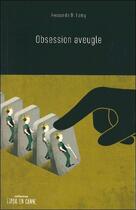 Couverture du livre « Obsession aveugle » de Fernande Lamy aux éditions Ada
