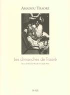 Couverture du livre « Les dimanches de traore » de Antonin Potoski et Amadou Traore et Claude Nori aux éditions En Vues