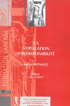 Couverture du livre « La stipulation d'indisponibilite » de Benoit Raynaud aux éditions Pu Droit Clermont-ferrand