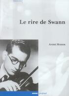 Couverture du livre « Le rire de swann » de Hodeir Andre aux éditions Rouge Profond