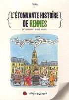 Couverture du livre « L'étonnante histoire de Rennes » de Trinka aux éditions Ligne Pourpre