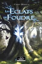 Couverture du livre « Les éclats de foudre » de Cindy Derieux aux éditions Gungnir