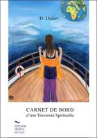 Couverture du livre « Carnet de bord d'une traversée spirituelle » de D. Didier aux éditions Parientes