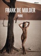 Couverture du livre « Pure » de Frank De Mulder aux éditions Teneues - Livre