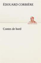 Couverture du livre « Contes de bord » de Edouard Corbiere aux éditions Tredition