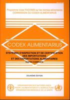 Couverture du livre « Codex alimentarius : systemes d'inspection des importations et des exportations alimentaires. textes » de  aux éditions Fao