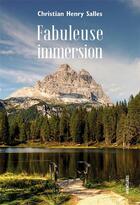 Couverture du livre « Fabuleuse immersion » de Salles C H. aux éditions Sydney Laurent