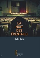 Couverture du livre « La nuit des éventails » de Cathy Borie aux éditions La Remanence
