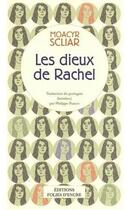 Couverture du livre « Les dieux de Rachel » de Scliar Moacyr aux éditions Folies D'encre