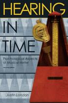Couverture du livre « Hearing in Time: Psychological Aspects of Musical Meter » de London Justin aux éditions Oxford University Press Usa
