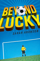 Couverture du livre « Beyond Lucky » de Aronson Sarah aux éditions Penguin Group Us