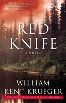 Couverture du livre « Red Knife » de William Kent Krueger aux éditions Atria Books