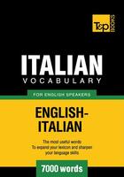 Couverture du livre « Italian Vocabulary for English Speakers - 7000 Words » de Andrey Taranov aux éditions T&p Books