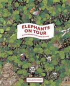 Couverture du livre « Elephants on tour a search/find journey around the world » de Cornet Guillaume aux éditions Laurence King