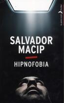 Couverture du livre « Hipnofobia » de Salvador Macip aux éditions Black Moon