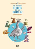 Couverture du livre « Le jeu de l'oie de la Bible » de De Giry/Maja aux éditions Seuil Jeunesse