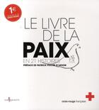 Couverture du livre « Le livre de la paix en 21 histoires » de Croix Rouge (La) aux éditions Don Quichotte