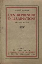 Couverture du livre « L'entrepreneur d'illuminations » de Andre Salmon aux éditions Gallimard