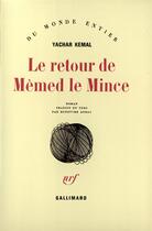 Couverture du livre « Le retour de memed le mince » de Yachar Kemal aux éditions Gallimard