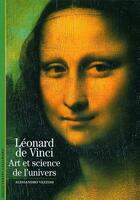 Couverture du livre « Léonard de Vinci ; art et science de l'univers » de Alessandro Vezzosi aux éditions Gallimard