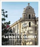 Couverture du livre « La poste Colbert ; histoire d'une renaissance » de Jerome Cabanel aux éditions Flammarion