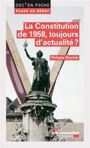 Couverture du livre « La constitution, toujours d'actualité ? » de La Documentation Francaise aux éditions Documentation Francaise
