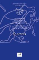 Couverture du livre « Incestes » de Jacques André aux éditions Puf