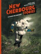 Couverture du livre « New Cherbourg stories Tome 2 : le silence des Grondins » de Pierre Gabus et Romuald Reutimann aux éditions Casterman