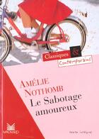 Couverture du livre « Le sabotage amoureux » de Amélie Nothomb aux éditions Magnard