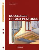 Couverture du livre « Doublages et faux-plafonds » de Gallauziaux/Fedullo aux éditions Eyrolles