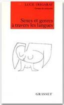 Couverture du livre « Sexes et genres à travers les langues » de Luce Irigaray aux éditions Grasset