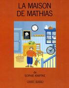 Couverture du livre « La maison de Mathias » de Sophie Kniffke aux éditions Grasset Jeunesse