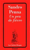Couverture du livre « Un peu de fievre » de Penna-S aux éditions Grasset Et Fasquelle