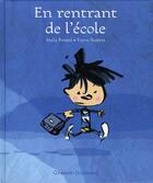 Couverture du livre « En rentrant de l'école » de Autret/Brami aux éditions Grasset Jeunesse