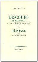 Couverture du livre « Discours de réception à l'Académie française » de Jean Mistler aux éditions Grasset