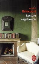 Couverture du livre « Lecture vagabonde » de Brincourt-A aux éditions Le Livre De Poche