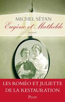 Couverture du livre « Eugène et Mathilde » de Michel Setan aux éditions Plon