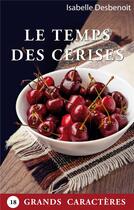 Couverture du livre « Le temps des cerises » de Isabelle Desbenoit aux éditions Books On Demand