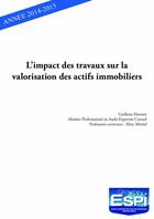 Couverture du livre « L'impact des travaux sur la valorisation des actifs immobiliers » de Guilhem Huttner aux éditions Edilivre