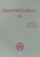 Couverture du livre « Bibliotheca isiaca iii » de Bricault/Veymie aux éditions Ausonius