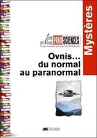 Couverture du livre « Ovnis... du normal au paranormal » de Jean-Michel Grandsire aux éditions Jmg