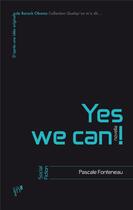 Couverture du livre « Yes we can ! » de Pascale Fonteneau aux éditions Editions In8