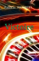 Couverture du livre « Victoire » de Patricia Ricordel aux éditions Iggybook