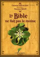 Couverture du livre « La Bible ne fait pas le moine » de Christine Renaudin aux éditions Le Verger Des Hesperides