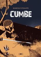 Couverture du livre « Cumbe » de Marcelo D'Salete aux éditions Ca Et La