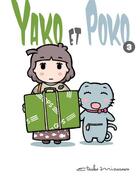 Couverture du livre « Yako et Poko Tome 3 » de Etsuko Mizusawa aux éditions Komikku